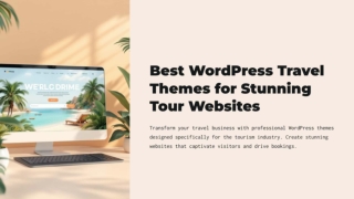 Best WordPress Travel Themes for Stunning Tour Websites