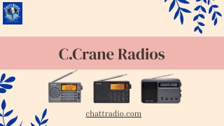 Explore C.Crane Radios for Sale - Chatt Radio