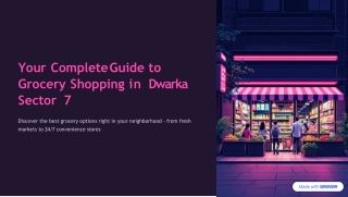 Affordable Grocery Options in Dwarka Sector 7