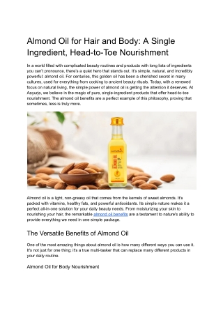 Almond Oil for Hair and Body: Natural Nourishment for Your Skin and Hair