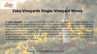 Zeka Vineyards Discover the Essence of Single Vineyard Wines