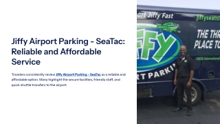 What Customers Say About Jiffy Airport Parking - SeaTac