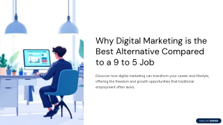 Why-Digital-Marketing-is-the-Best-Alternative-Compared-to-a-9-to-5-Job