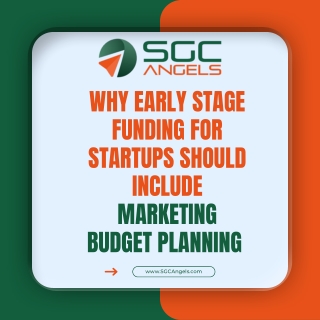 Why Early Stage Funding for Startups Should Include Marketing Budget Planning
