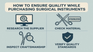 How to Ensure Quality While Purchasing Surgical Instruments