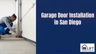 Garage Door Installation in San Diego  Lift Garage Door Pros