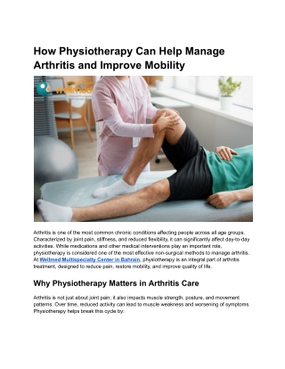 How Physiotherapy Can Help Manage Arthritis and Improve Mobility