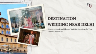 Explore Best Destination Wedding Venues Near Delhi for Your Big Day