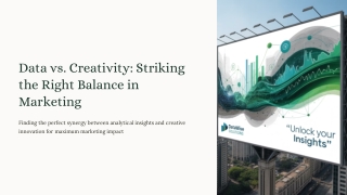 Finding the Perfect Balance Between Data and Creativity in Marketing