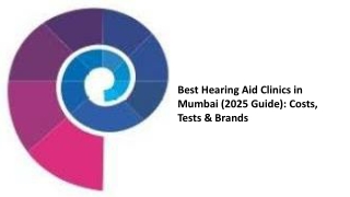 Best Hearing Aid Clinics in Mumbai (2025 Guide) Costs, Tests & Brands