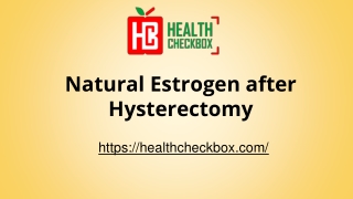 Natural Estrogen after Hysterectomy