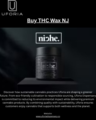 Buy THC Wax NJ – Premium Cannabis Concentrates at Uforia Dispensary