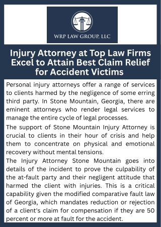 Injury Attorney at Top Law Firms Excel to Attain Best Claim Relief for Accident Victims