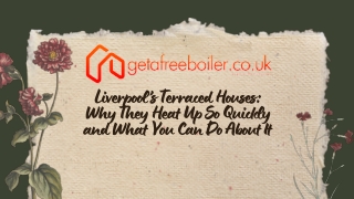 Liverpool’s Terraced Houses Why They Heat Up So Quickly and What You Can Do About It