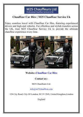 Chauffeur Car Hire  M25 Chauffeur Service Uk