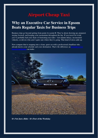 Why an Executive Car Service in Epsom Beats Regular Taxis for Business Trips