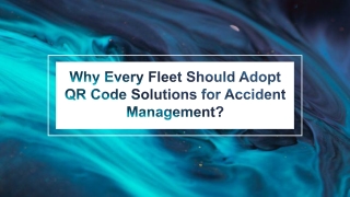 Why Every Fleet Should Adopt QR Code Solutions for Accident Management