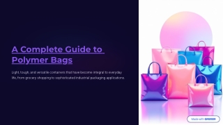 A Guide to the Different Types of Polymer Bags