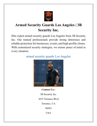 Armed Security Guards Los Angeles | 3B Security Inc.