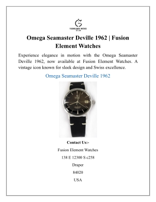 Omega Seamaster Deville 1962 | Fusion Element Watches
