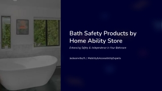 Bath Safety Products for Comfort and Independence | Home Ability Store