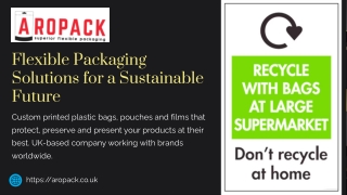 Sustainable Flexible Packaging Solutions by Aropack Packaging LTD