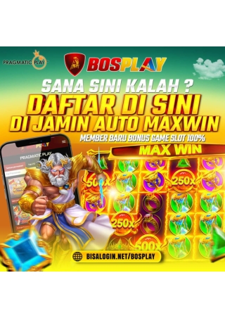 BOPSLAY SANA SINI KALAH DAFTAR DISINI DI JAMIN AUTO MAXWIN