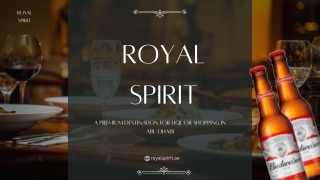 Royal Spirits Liquor Store in Abu Dhabi – Premium Selection of Beverages