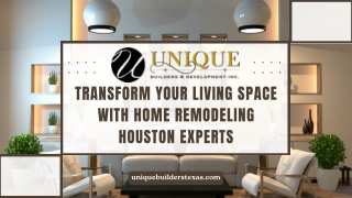 Transform Your Living Space with Home Remodeling Houston Experts