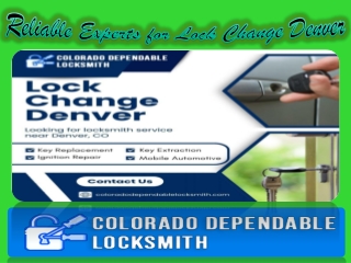 Reliable Experts for Lock Change Denver
