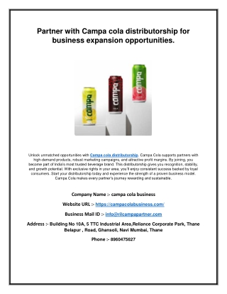 Partner with Campa cola distributorship for business expansion opportunities.