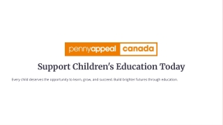 Support Children’s Education Today – Penny Appeal Canada’s Education First Program