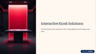 Interactive Kiosk Solutions