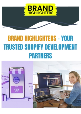 Brand Highlighters – Your Trusted Shopify Development Partners