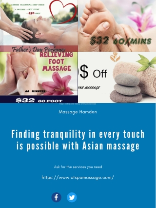 Finding tranquility in every touch is possible with Asian massage