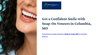 Get a Confident Smile with Snap-On Veneers in Columbia, MO at Bryan G. Foote, DD
