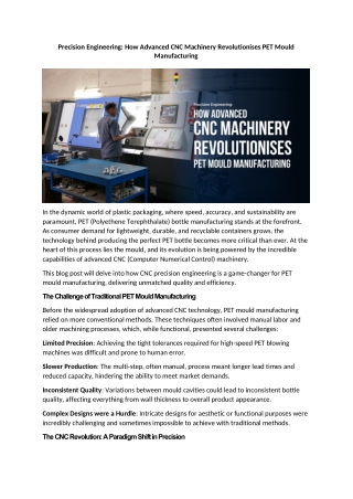 Precision Engineering How Advanced CNC Machinery Revolutionises PET Mould Manufacturing