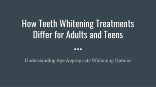 How Teeth Whitening Treatments Differ for Adults and Teens