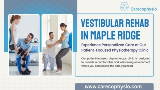 Vestibular Rehab In Maple Ridge - Carecophysio