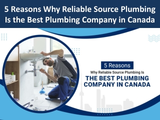 5 Reasons Why Reliable Source Plumbing Is the Best Plumbing Company in Canada