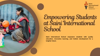 Saini International School: Inspiring Curiosity and Growth