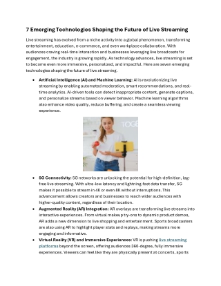 7 Emerging Technologies Shaping the Future of Live Streaming