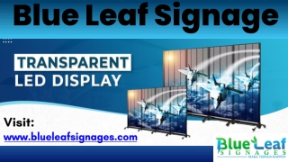 Best Indoor LED Manufacturers | Blue Leaf Signage