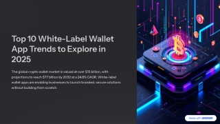 Top 10 White-Label Wallet App Trends to Explore in 2025