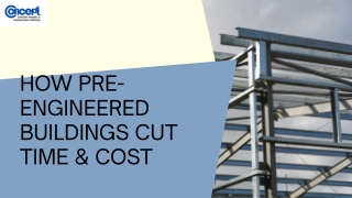 How Pre-Engineered Buildings Save Time & Cut Costs in Construction