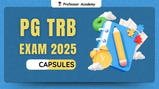 PG TRB Exam Capsule