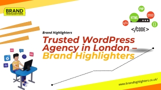 Trusted WordPress Agency in London – Brand Highlighters