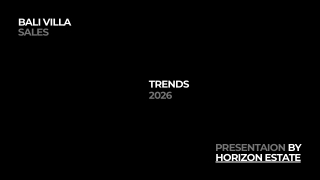 Villa Sales Trends in Bali: Market Outlook for 2026