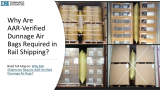 Why Are AAR‑Verified Dunnage Air Bags Required in Rail Shipping