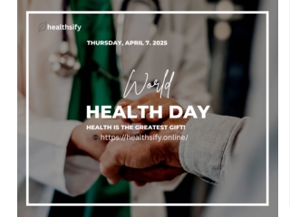 Healthsify Celebrates World Health Day 2025
